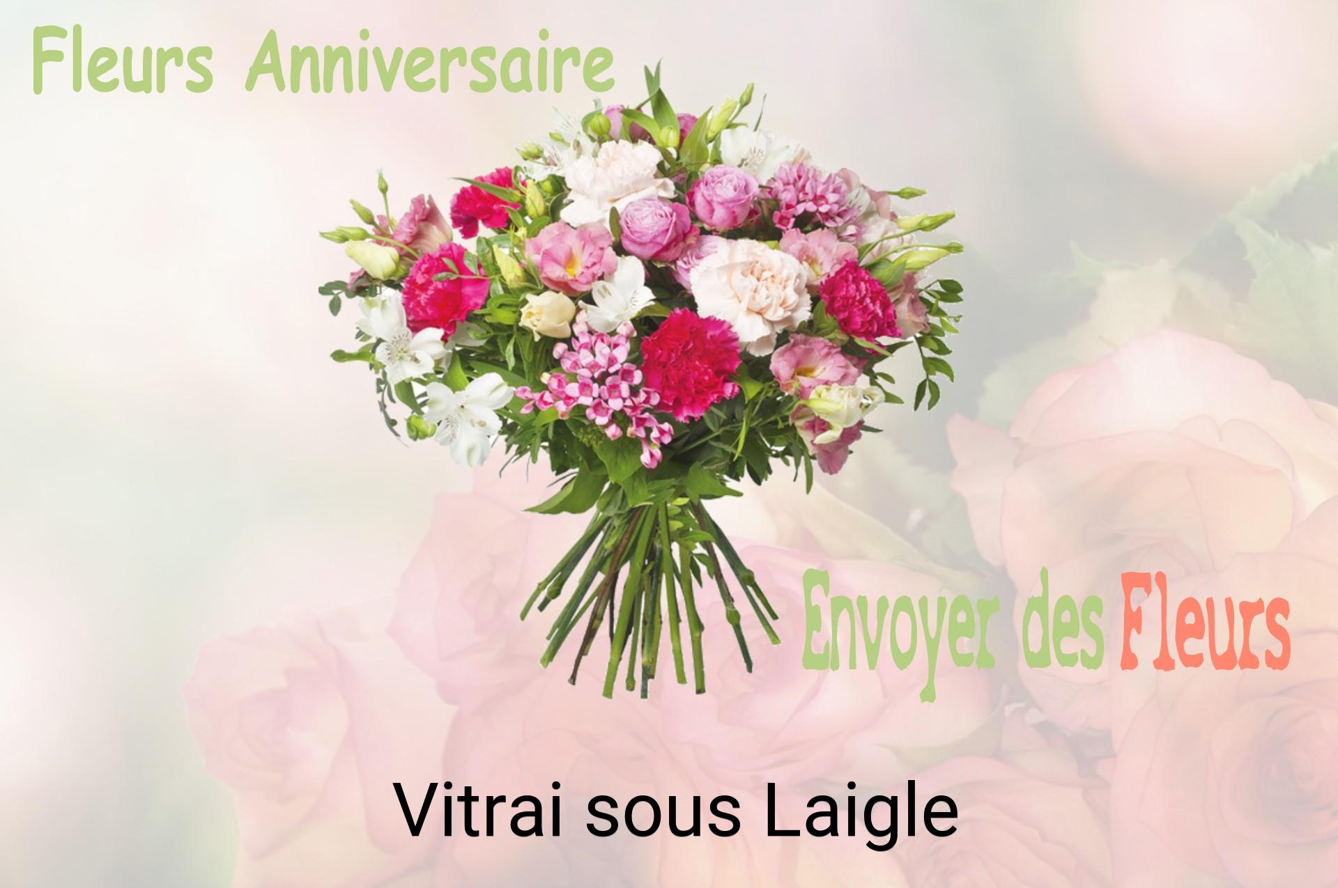 Bouquet de fleurs d’anniversaire livré à Vitrai-sous-Laigle